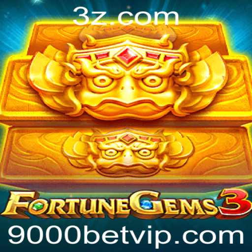 Descubra o Universo de FortuneGems3 e a Estratégia do 9000 Bet