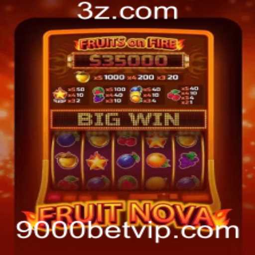FruitNova: Descubra a Emoção do Jogo com Aposta 9000