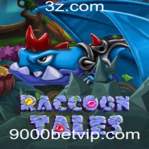 Descubra o Fascinante Mundo do Jogo RaccoonTales com a Emoção do '9000 Bet'