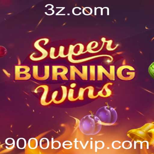 Descubra o Emocionante Mundo de 'SuperBurningWins': Tudo o que Você Precisa Saber